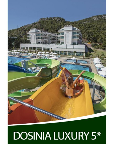 Turcia! Vacanta Ultra All Inclusive la hotelul Dosinia Luxury Resort 5*!